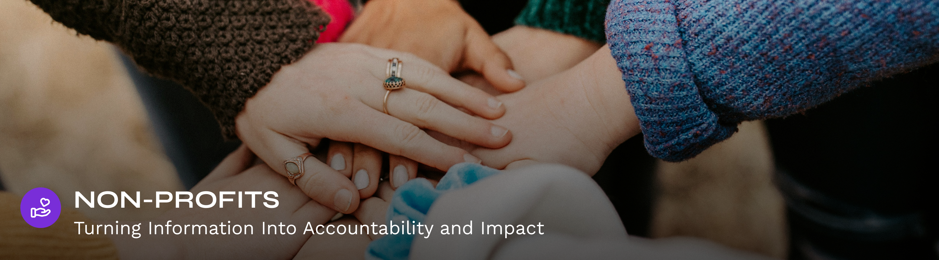 Non-Profits — Turning Information Into Accountability and Impact